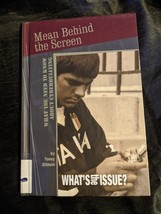 Mean Behind the Screen: What You Need to Know About Cyberbullying (What&#39;... - $5.93