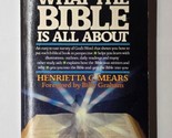 What the Bible Is All About Crusade Edition Henrietta C. Mears 1984 Pape... - $8.90