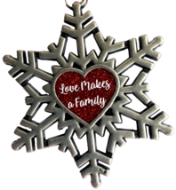 Love Makes a Family Christmas Ornament Snowflake Gloria Duchin Made in USA - £7.44 GBP