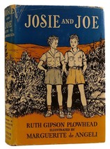 Ruth Gipson Plowhead Marguerite De Angeli JOSIE AND JOE  1st Edition 1st Printin - $84.95