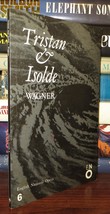 Wagner, Richard &amp;  Nicholas John TRISTAN AND ISOLDE English National Opera Guide - £41.00 GBP