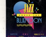 Jazz Under the Bluemoon - $6.50