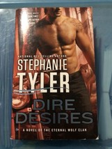 Dire Desires by Stephanie Tyler - $3.99