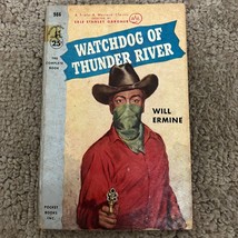 Watchdog of Thunder River Western Paperback Book by Will Ermine Pocket Book 1954 - £9.66 GBP