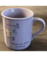 Vtg Hallmark Mug Friends See Things Eye To Eye Coffee Cup Nothing Like A... - £10.11 GBP