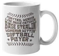 Base Stealin&#39;, Homerun Hittin&#39;, Softball Player. Tough Sports Coffee &amp; T... - $19.79+