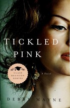 Tickled Pink (Class Reunion #3) by Debby Mayne / 2013 Abingdon Press Trade PB - £1.78 GBP