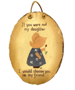 Plain Jane Handcrafted Slate Plaque &quot;Daughter&quot; Signed - $16.86 CAD