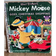 Vintage 1953 Little Golden Book Mickey Mouse Goes Christmas Shopping See... - £5.93 GBP