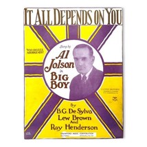 It All Depends on You sung by Al Jolson in Big Boy 1926 Sheet Music - £9.43 GBP
