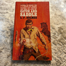 Catch And Saddle Western Paperback Book by L.P. Holmes Bantam Books 1962 - £17.70 GBP