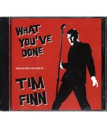 Tim Finn - What You've Done - $41.99