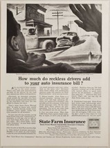 1953 Print Ad State Farm Insurance Reckless Driver in Small Town - £13.43 GBP