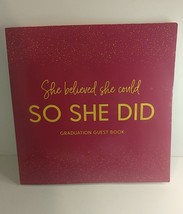 She Believed She Could So She Did Graduation Guest Book: Party Guest - £4.64 GBP