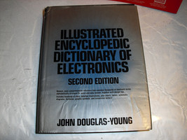 the illustarted dictionary of electronics - £1.55 GBP