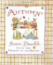 Autumn: From the Heart of the Home Branch, Susan - $19.75