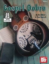 Mel Bay Gospel Dobro Book/CD Set Tom Swatzell and Ken Eidson - £13.78 GBP