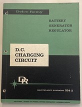 Delco Remy D.C. Charging Circuit Manual Book Technical Maintenance - $15.15