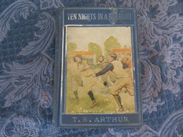 Ten Nights in a Bar Room and What I Saw There by T. S. Arthur Hurst &amp; Company - £35.55 GBP