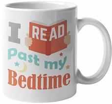 I Read Past My Bedtime Rebellious Coffee &amp; Tea Mug For Bookworm, Book Lo... - $19.79+