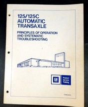 GM Service Training, 125/125C Automatic Transaxle, Principles, Trouble S... - $29.69