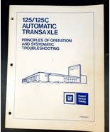 GM Service Training, 125/125C Automatic Transaxle, Principles, Trouble S... - £23.35 GBP