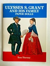 1995 Ulysses S. Grant And His Family Paper Dolls New - $24.99