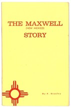 The Maxwell, New Mexico Story by F. Stanley - Signed Limited First Edition - $18.95