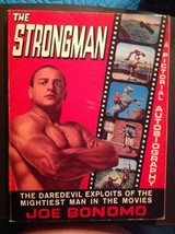 The Strongman Joe Bonomo PB w/out dj Pictorial Autobiography 1968 352 pages - $14.00