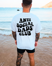 Anti Social Dads Club Graphic Tee T-Shirt Funny for Men Husband Fathers Day - £18.78 GBP+