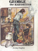 Weekly Reader Children&#39;s Book Club presents George the babysitter [Jan 01, 1977] - £2.31 GBP