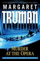 Murder at the Opera: A Capital Crimes Novel [Hardcover] Truman, Margaret - £4.99 GBP