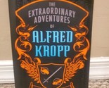The Extraordinary Adventures of Alfred Kropp by Rick Yancey, Softcover - $4.74