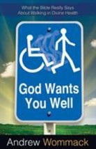 God Wants You Well, Paperback by Wommack, Andrew, Brand New - £11.07 GBP