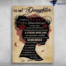 Mom And Daughter To My Daughter I Taught You To Be An Undependent Girl T... - £12.58 GBP