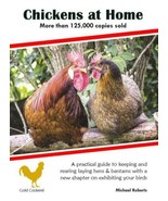 Chickens at Home (Michael Roberts) NEW Pet Bird BOOK GCBJ - $6.88