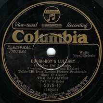 Columbia 78 #2079-D - The Cavaliers - &quot;Dough-Boy&#39;s Lullaby&quot; &amp; &quot;Romance&quot; - $5.94