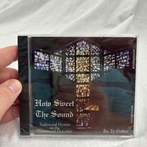 How Sweet The Sound CD Traditional Hymns Hammered Dulcimer By Ty Fisher ... - £11.69 GBP