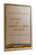 D. H. Lawrence, Gerald M. Lacy Letters To Thomas &amp; Adele Seltzer 1st Edition 1s - £39.28 GBP