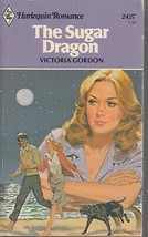 Gordon, Victoria - Sugar Dragon - Harlequin Romance - # 2427 - £1.60 GBP