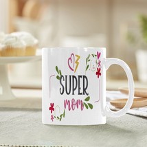 Ceramic Mug – 11 oz White Coffee Mug – Mother&#39;s Day Gift - Super - £10.61 GBP