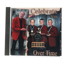 Celebrate with Over Time (CD, 2000, SPEBSQSA) Quartet Mel Knight - £5.07 GBP