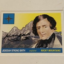 Jedediah Strong Smith Trading Card Topps Heritage #16 - $1.97