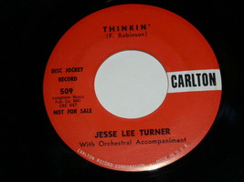 Jesse Lee Turner Thinkin Baby Please Don&#39;t Tease 45 Rpm Record Carlton Promo - £19.97 GBP
