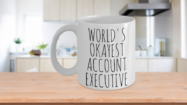 Worlds Okayest Account Executive Mug Funny Fathers Day Birthday Work Gif... - £15.24 GBP