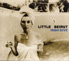 Little Beirut - High Dive (CD) (VG+) - $2.84