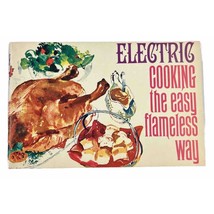 Electric Cooking the Easy Flameless Way Cookbook Booklet MCM 1960s - £11.43 GBP