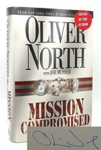 Oliver North Mission Compromised Signed 1st 1st Edition 1st Printing - £49.00 GBP