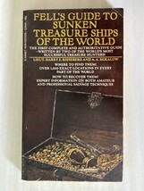 Fell&#39;s Guide To Sunken Treasure Ships Of The World - Harry Rieseberg &amp; A Mikalow - £24.34 GBP