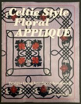 Celtic Style Floral Applique by Scarlett Rose (1995, Trade Paperback) - £7.99 GBP